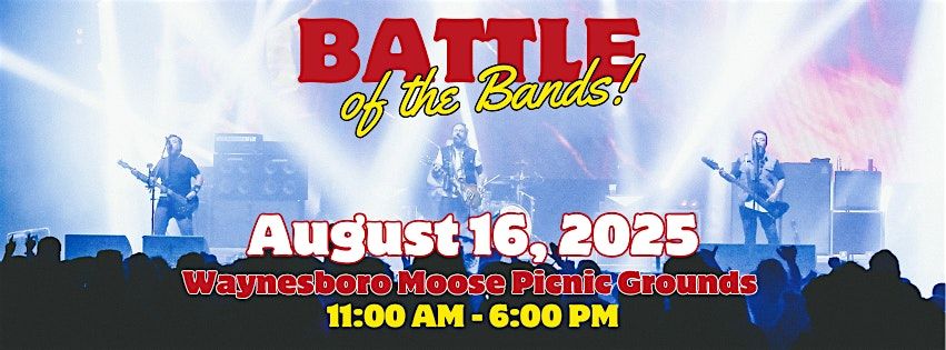 Battle of the Bands, 16 August | Event in Waynesboro | AllEvents