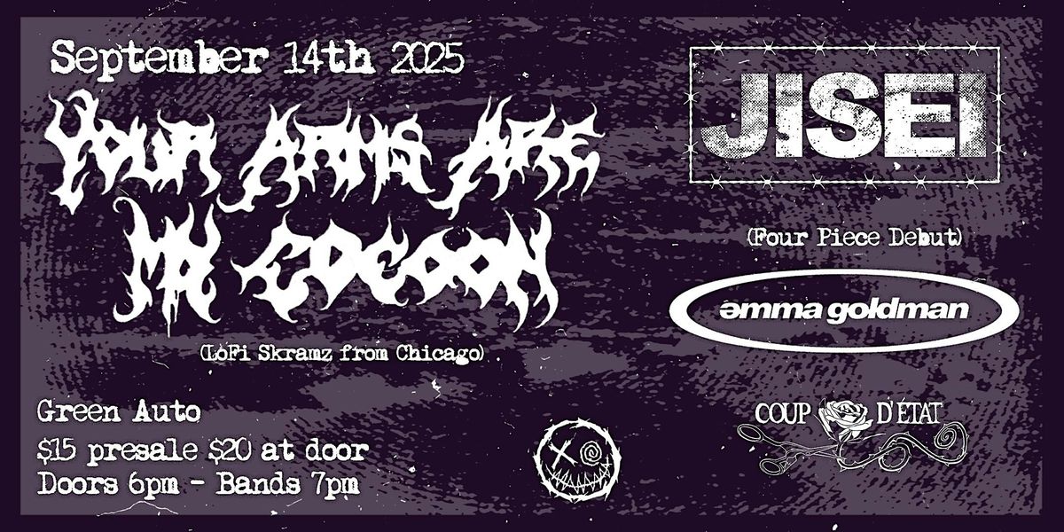 Your Arms Are My Cocoon, Jisei, Emma Goldman, Coup D'etat, 14 September | Event in Vancouver | AllEvents