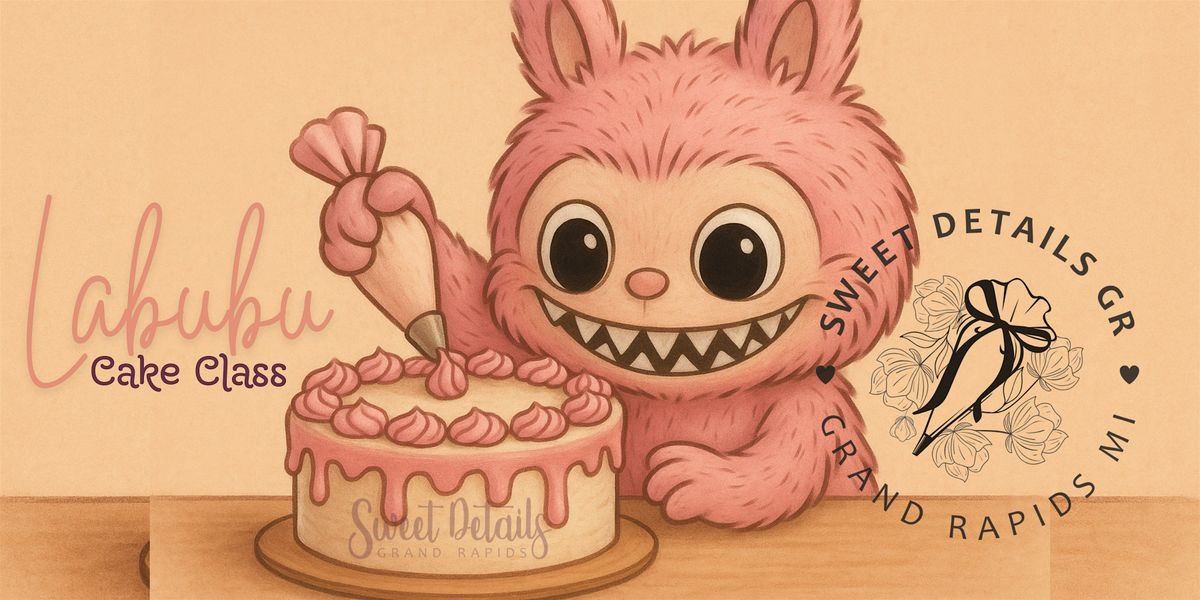 Labubu Cake Decorating Class, 25 July | Event in Grand Rapids | AllEvents