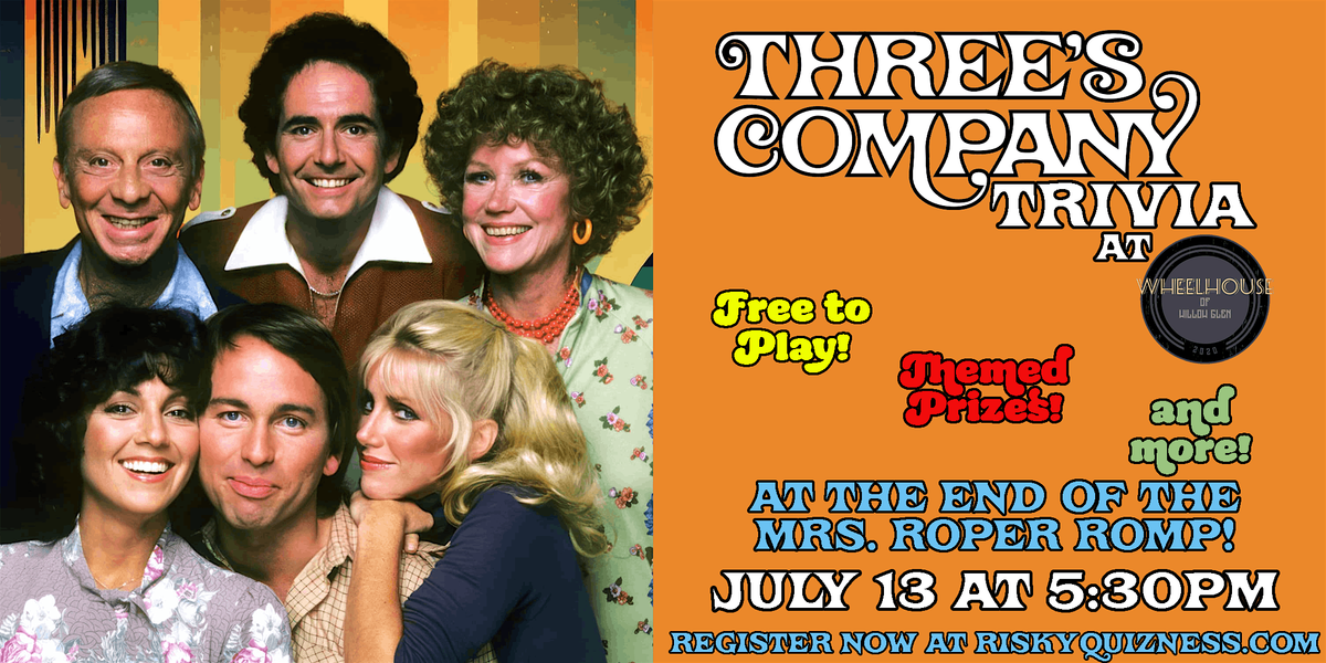 Three's Company Trivia at Wheelhouse of Willow Glen! | Event in San Jose | AllEvents