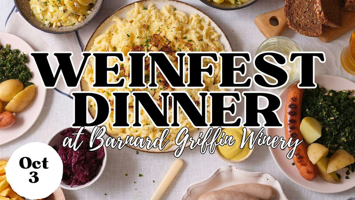 Weinfest Dinner at Barnard Griffin - RICHLAND, 3 October | Event in Richland | AllEvents