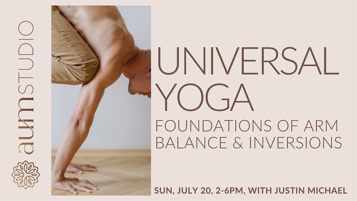 Universal Yoga: Foundation of Arm Balance & Inversions, 20 July | Event in Alpharetta | AllEvents