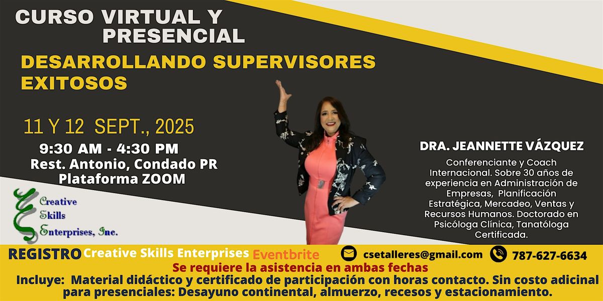 11 Y 12 Sept Curso Presencial y Virtual Desarrollando Supervisores Exitosos, 11 September | Event in San Juan