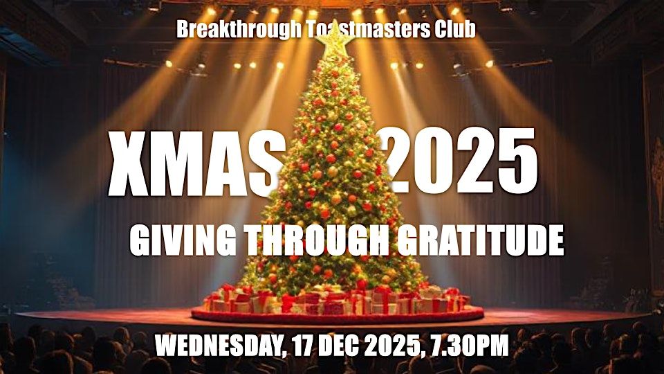 Breakthrough Toastmasters Dec 2025 Chapter Meeting!, 17 December | Event in Singapore | AllEvents