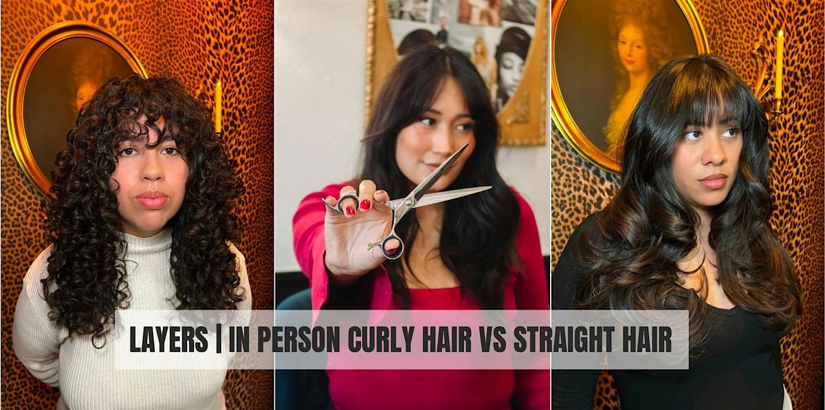 Layers | IN PERSON Curly hair VS Straight Hair Class, 1 June | Event in La Mesa | AllEvents