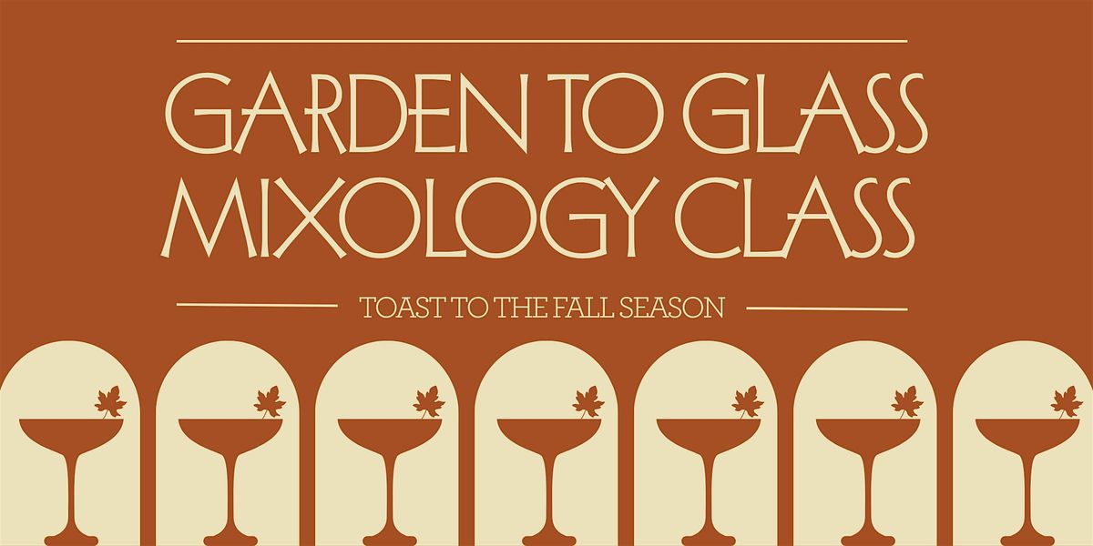 Toast to Fall: Garden-to-Glass Mixology Class, 4 October | Event in Snoqualmie | AllEvents