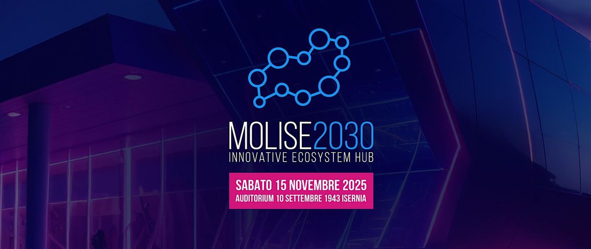 Molise 2030, 15 November | Event in Isernia | AllEvents