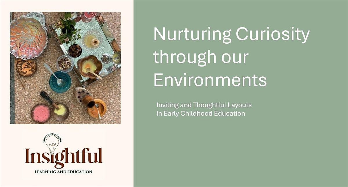 Nurturing Curiosity through our Environments - Early Education Workshop, 19 August | Event in Cardiff | AllEvents