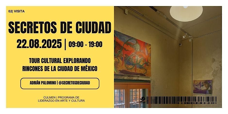 CULMEN | Visita guiada: Secretos de Ciudad, 22 August | Event in Lomas Anáhuac | AllEvents
