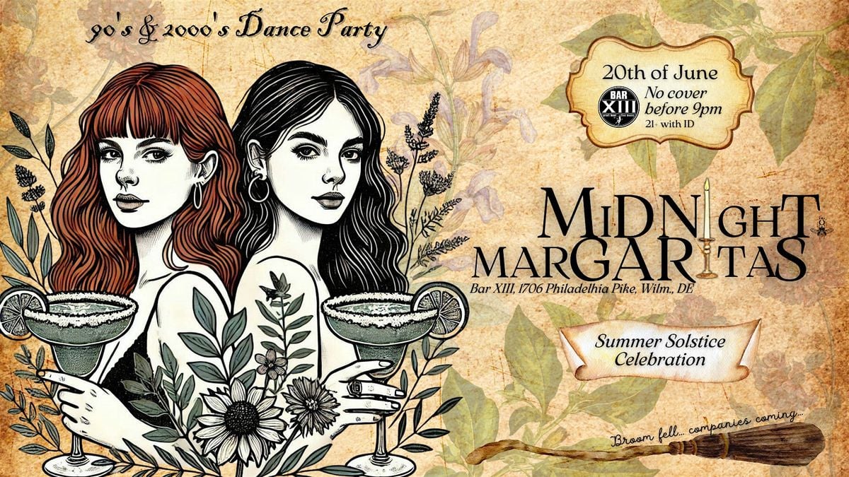 Midnight Margaritas Summer Solstice Celebration: A 90s/2000s Dance Party, 20 June | Event in Wilmington | AllEvents
