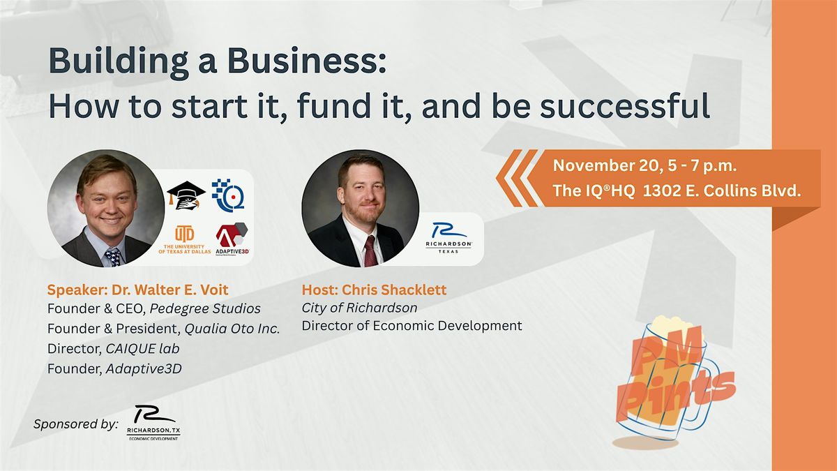 Building a Business: How to start, fund it, and be successful, 20 November | Event in Richardson | AllEvents