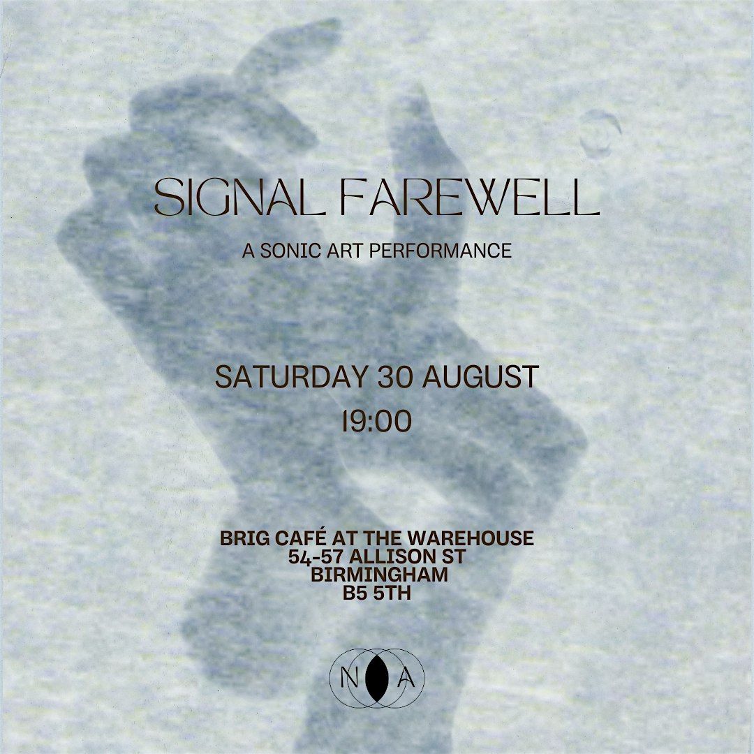 Signal Farwell, 30 August | Event in Birmingham | AllEvents