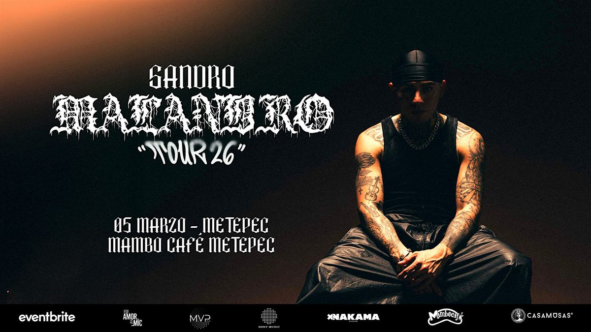 SANDRO MALANDRO | Tour 26, 5 March | Event in Metepec | AllEvents