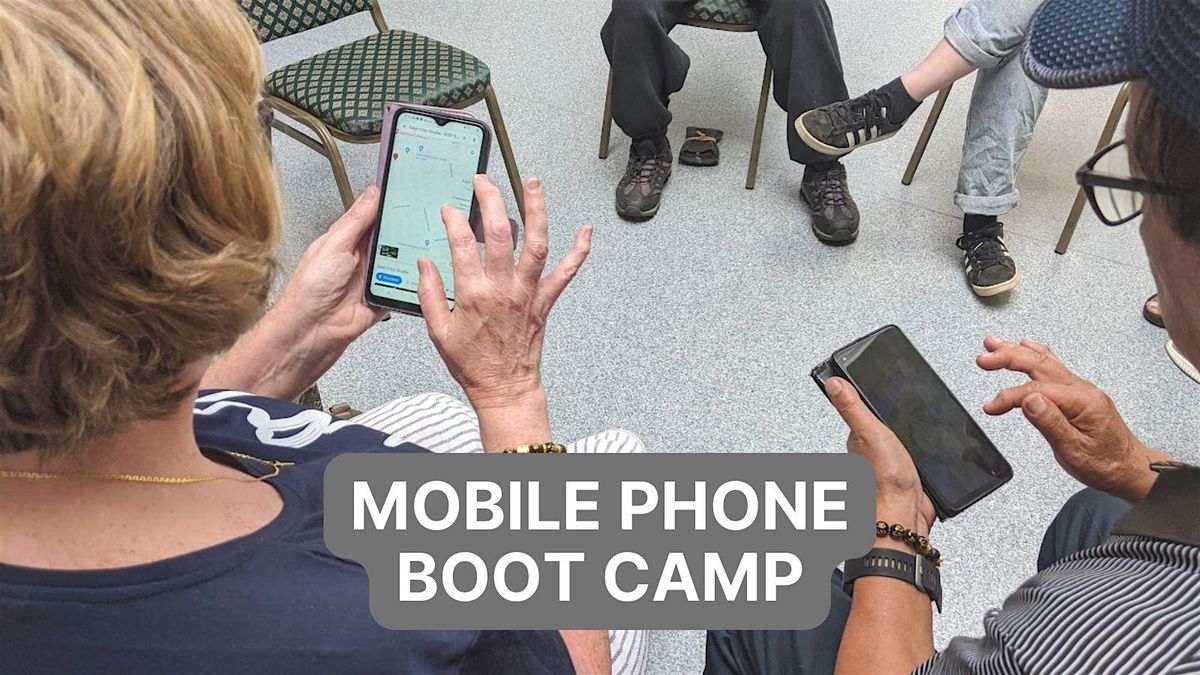 Mobile Phone Boot Camp (Wellness Centre) | Event in Croydon | AllEvents