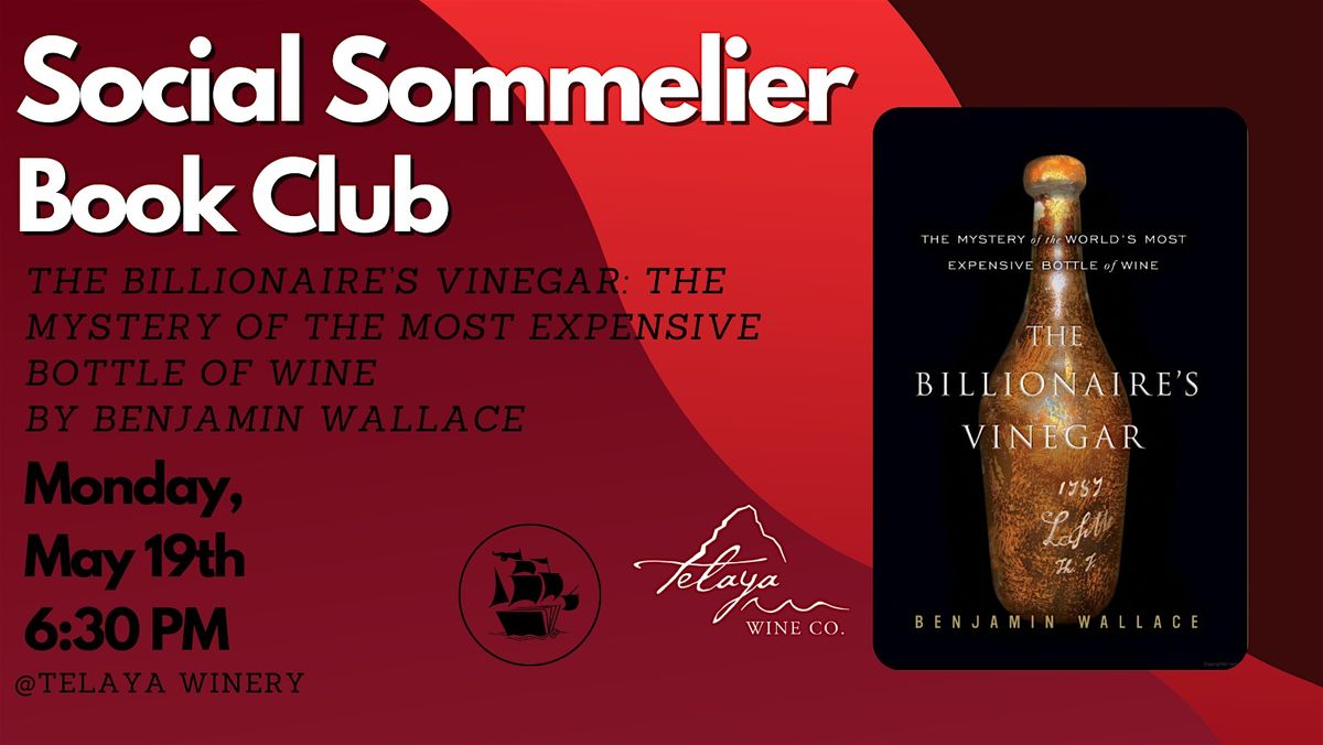 Social Sommelier Book Club - The Billionaire's Vinegar by Benjamin Wallace, 19 May | Event in Garden City