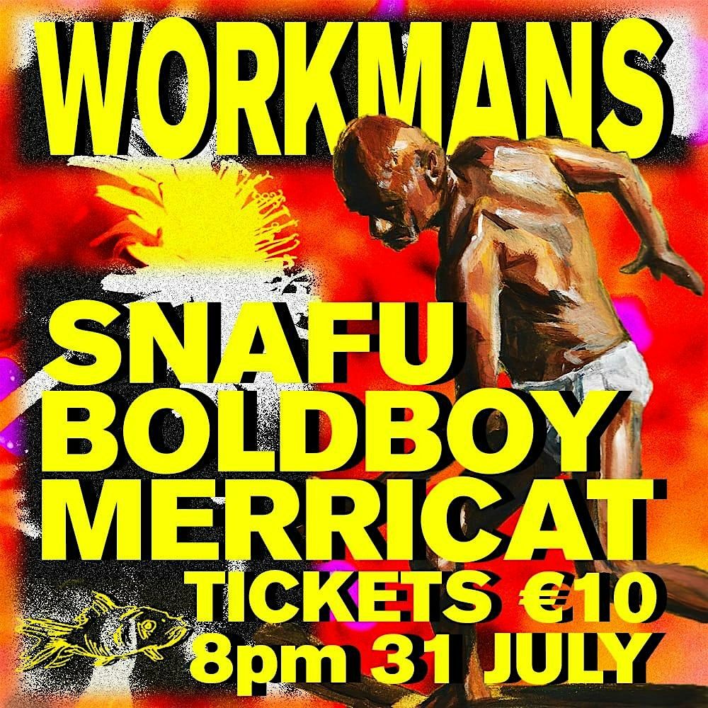 Merricat-Boldboy-Snafu, 31 July | Event in Dublin 8 | AllEvents