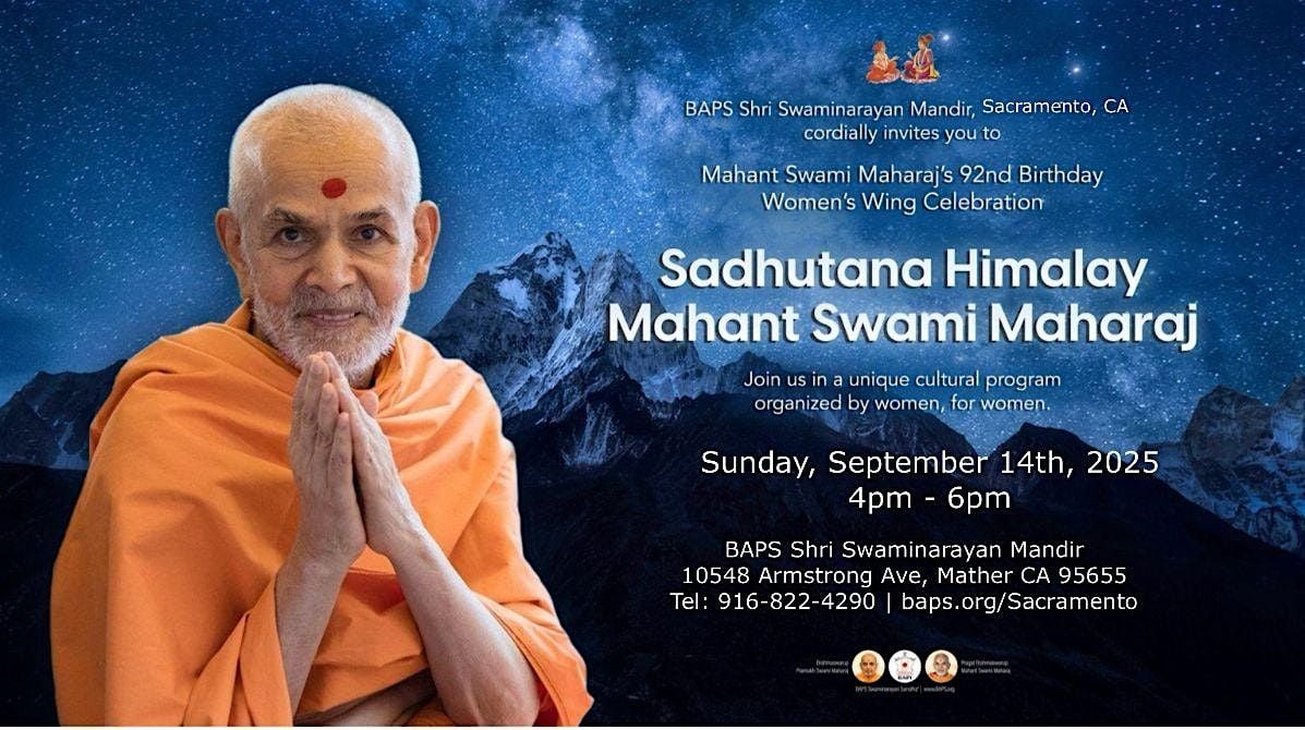 Mahant Swami Maharaj Janma Jayanti - Women's Program, 14 September | Event in Mather | AllEvents