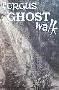 Fergus Ghost Walk October 25, 25 October | Event in Fergus | AllEvents