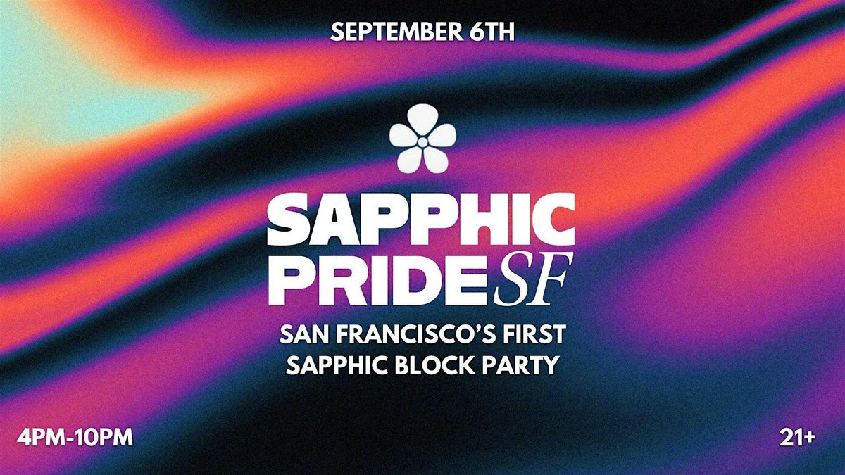 SF Sapphic Pride Block Party, 6 September | Event in San Francisco | AllEvents