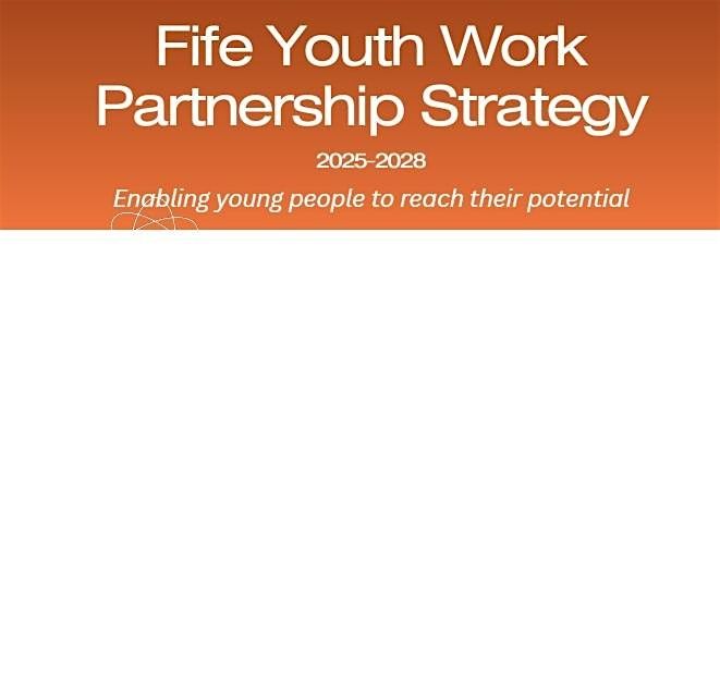 Launch of the Fife Youth Work Partnership Strategy!, 29 October | Event in Kirkcaldy | AllEvents