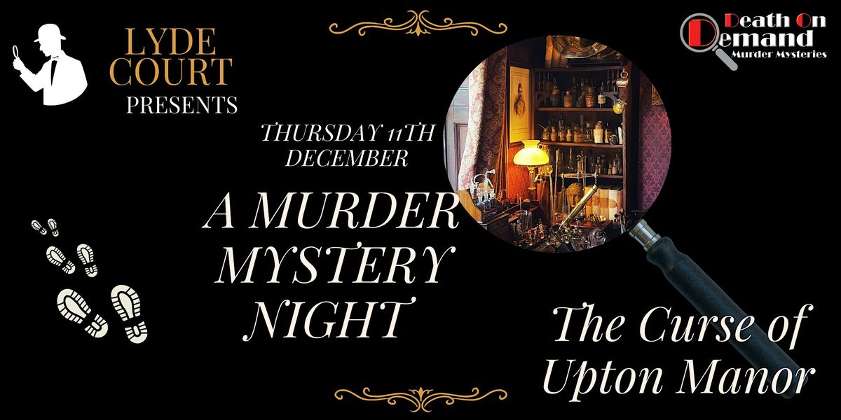 M**der Mystery Night with Dinner: The Curse of Upton Manor, 11 December | Event in Hereford | AllEvents