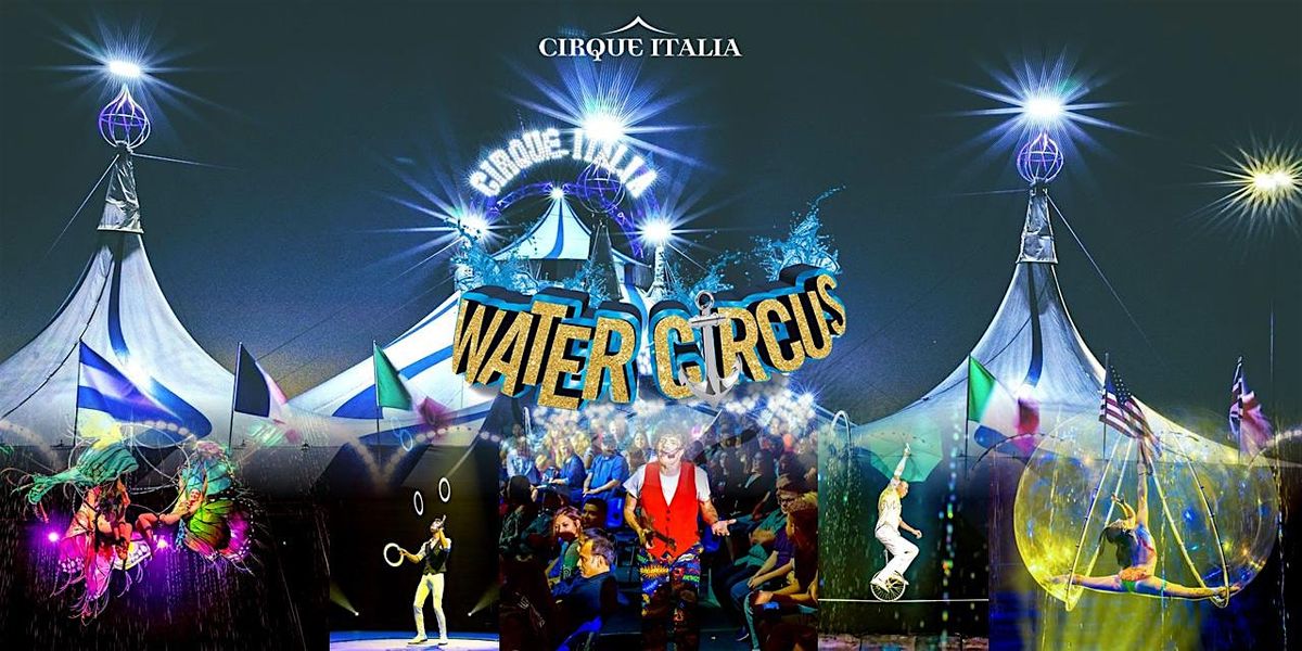 Water Circus Atlantis - Tallahassee, FL - February 20 - 23, 2026