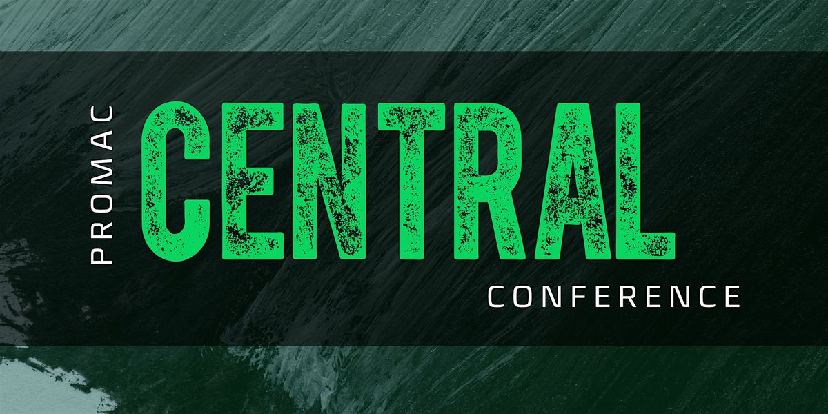 ProMAC Central Conference, 21 February | Event in Hurst | AllEvents