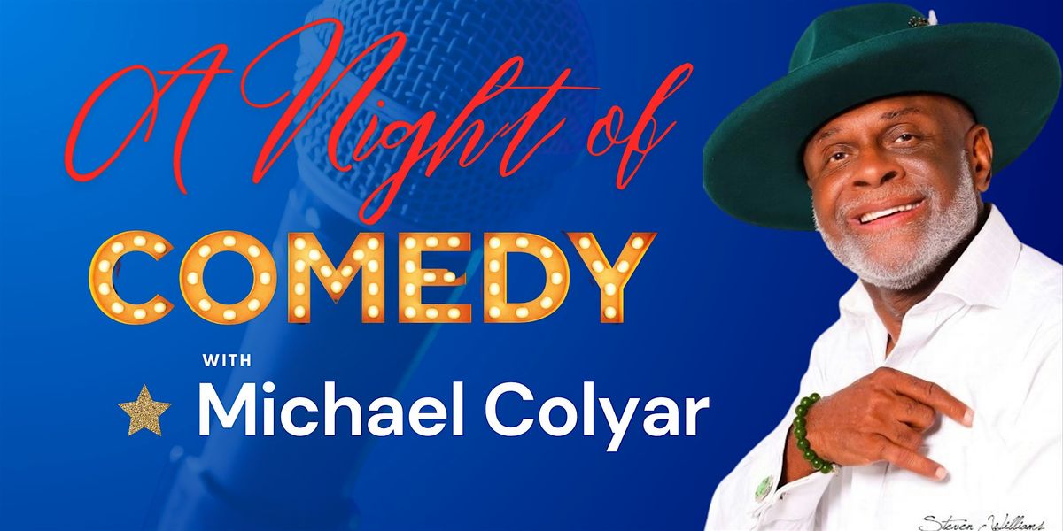 Michael Colyar - Jazz and Jokes in the City, 22 August | Event in Lithonia | AllEvents