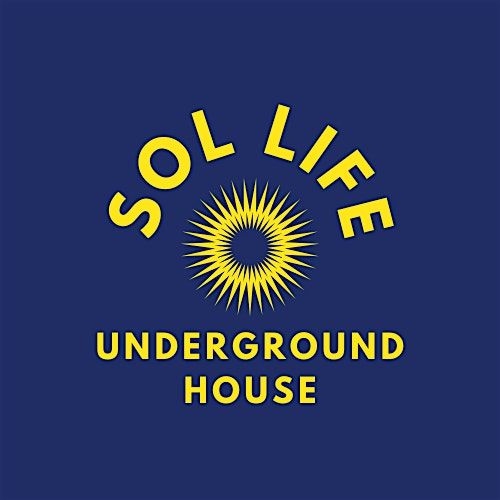 Sol Life Sol Life House (Monthly), Back To The Grind, Riverside, 7 December to 3 ...