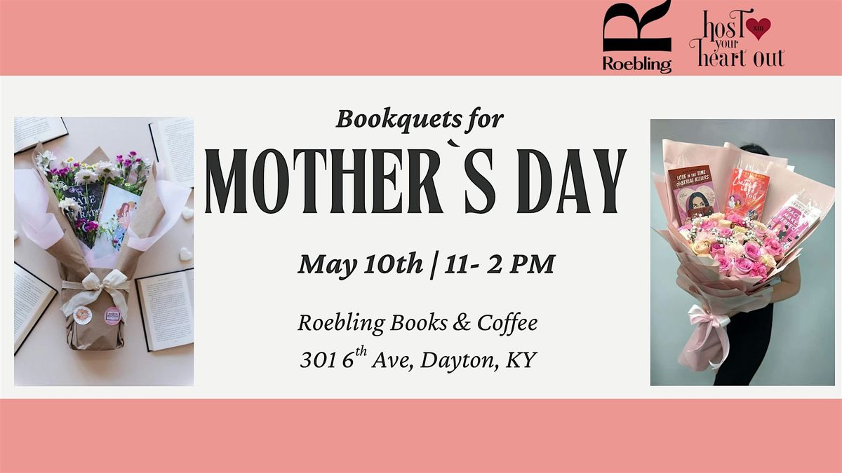 Bookquets for Mother’s Day, 10 May | Event in Dayton | AllEvents