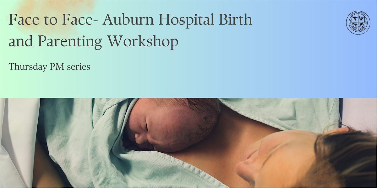 FACE TO FACE+Online Auburn Birthing & Parenting Workshop-Jul-Aug 2025, 25 July | Event in Auburn | AllEvents