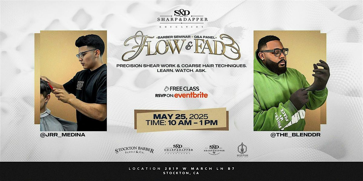 Flow & Fade Barber Seminar, 25 May | Event in Stockton | AllEvents