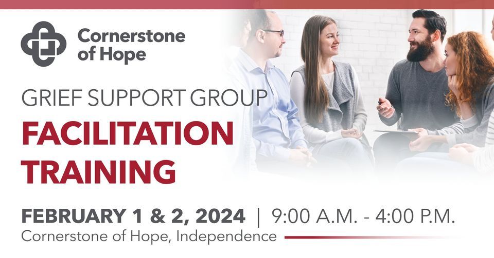 Grief Support Group Facilitation Training, Cornerstone of Hope