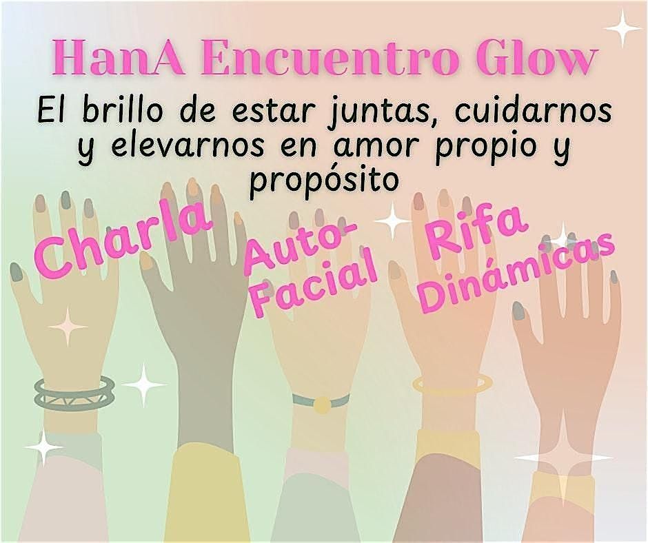 HanA Encuentro Glow, 9 August | Event in Cidra | AllEvents