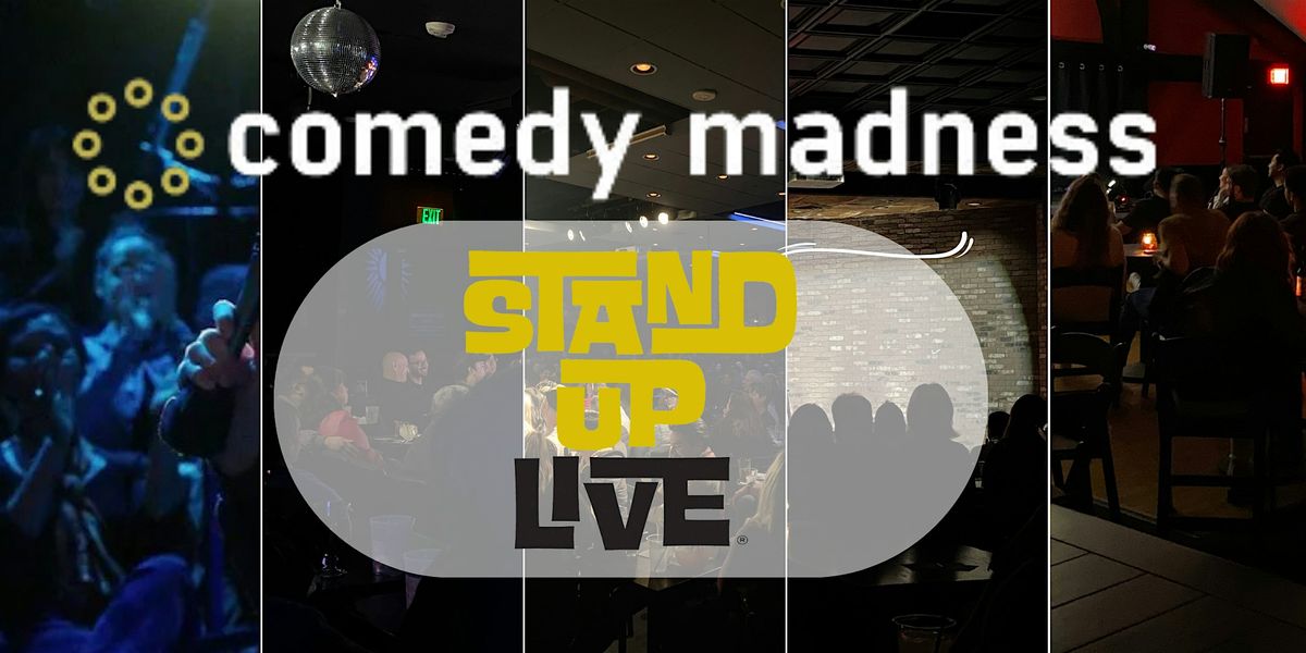 Limited FREE Tickets To the Stand Up Live Comedy Madness Show | Event in Phoenix | AllEvents