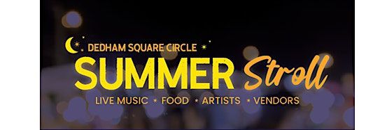 2025 Dedham Square Summer Stroll, 17 July | Event in Dedham | AllEvents