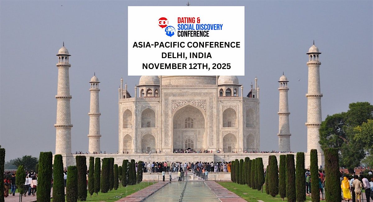 Dating and Social Discovery Conference: Delhi 2025, 12 November | Event in Delhi | AllEvents