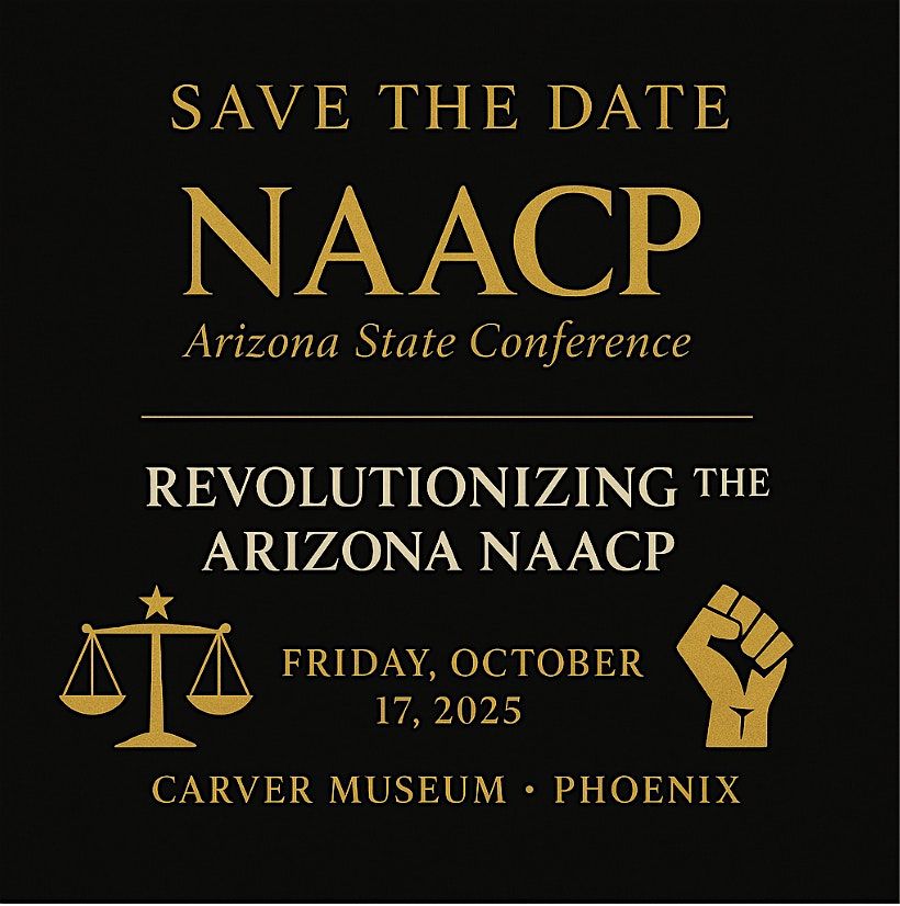 Arizona NAACP State Conference Freedom Fund Dinner, 17 October | Event in Phoenix | AllEvents