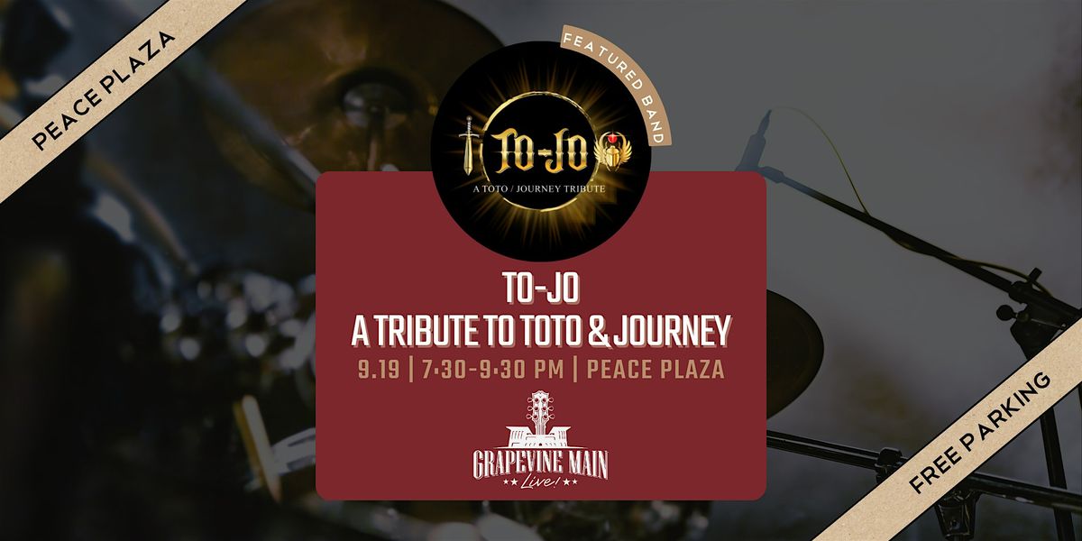 Grapevine Main LIVE! | To-Jo: A Tribute to Toto & Journey, 19 September | Event in Grapevine | AllEvents