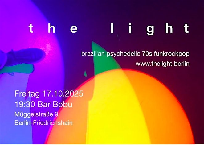 THE LIGHT brazilian psychedelic 70s funkrockpop LIVE AT BAR BOBU | Event in Berlin | AllEvents
