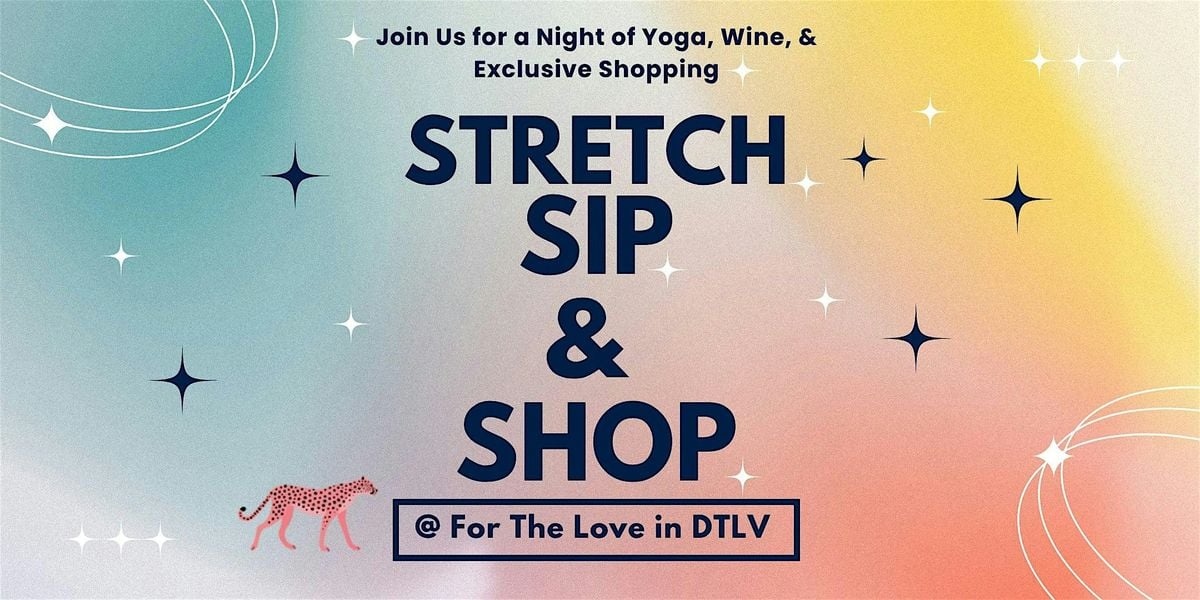 Stretch, Sip, and  Shop: Yoga and Wine  Tasting at  For the Love, 27 June | Event in Las Vegas | AllEvents