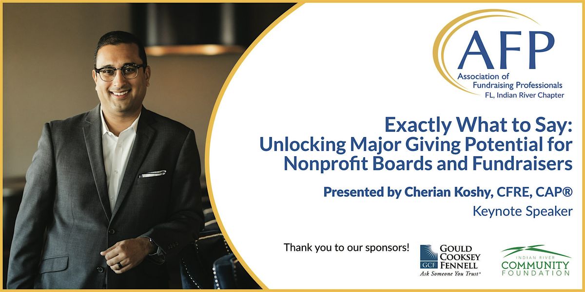 Exactly What to Say:  Unlocking Major Giving Potential  for Nonprofit Board, 14 October | Event in Vero Beach