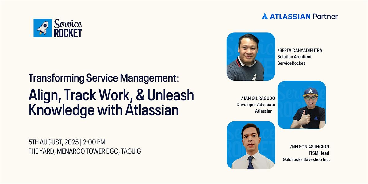 Transforming Service Management: Align, Track Work, & Unleash Knowledge, 5 August | Event in Taguig | AllEvents
