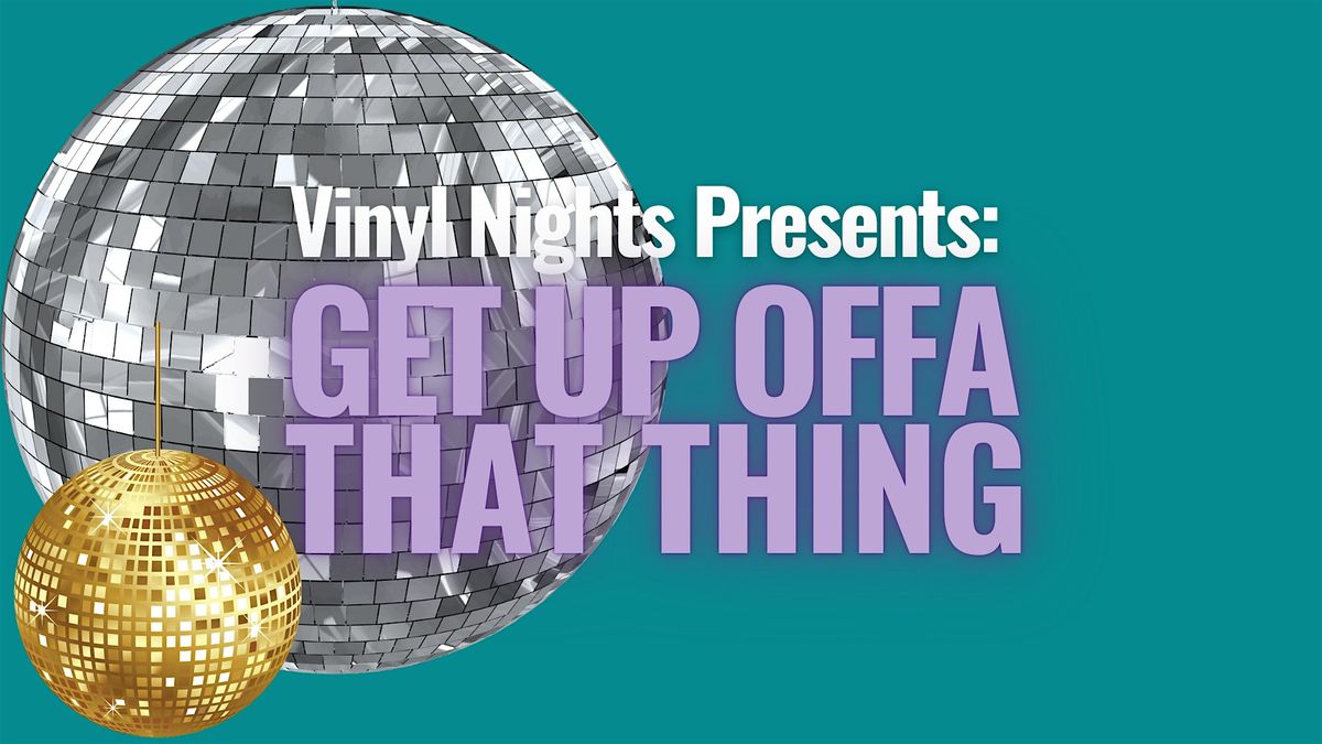 Corner Gallery | Vinyl Nights Presents – Get Up Offa That Thing, 2 August | Event in Brooklyn | AllEvents