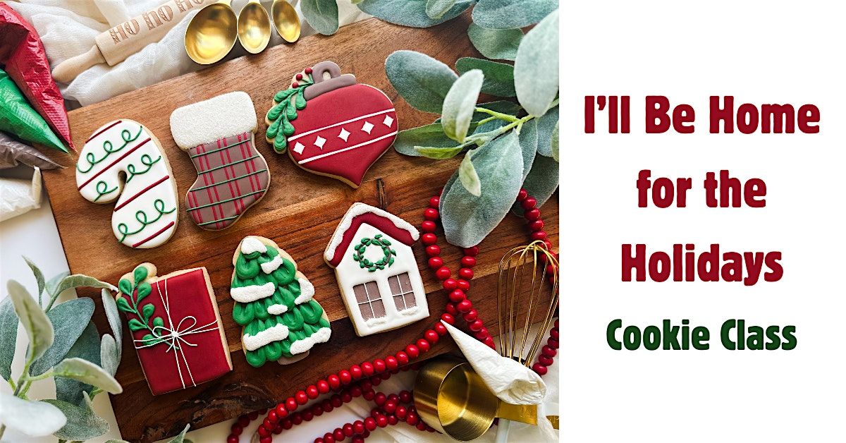 Home for the Holiday Sugar Cookie Decorating Class, 14 December | Event in Spring | AllEvents
