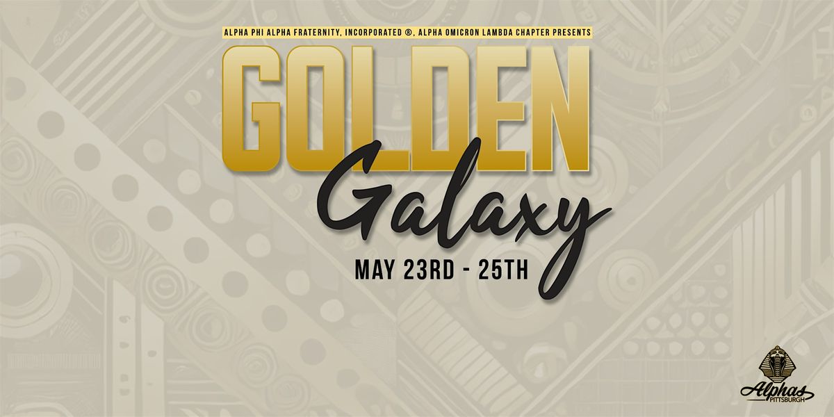 Alpha Weekend: Golden Galaxy, 23 May | Event in Monroeville | AllEvents
