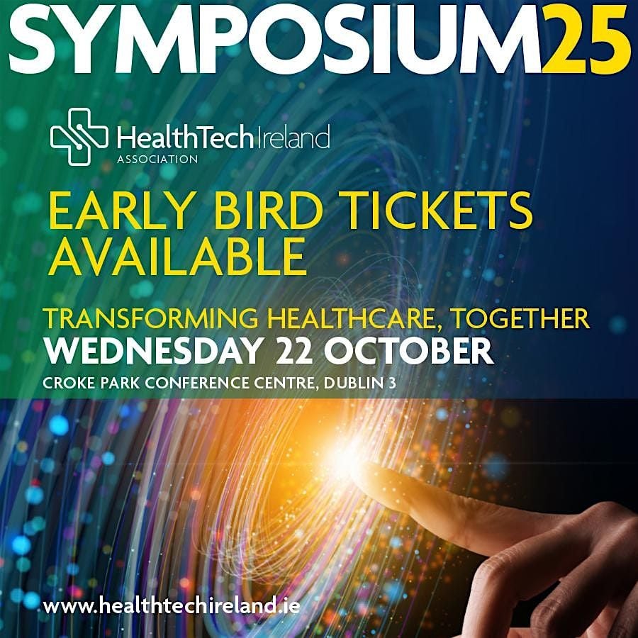 HealthTech Ireland - 'Transforming Healthcare, Together', 22 October | Event in Dublin 3 | AllEvents