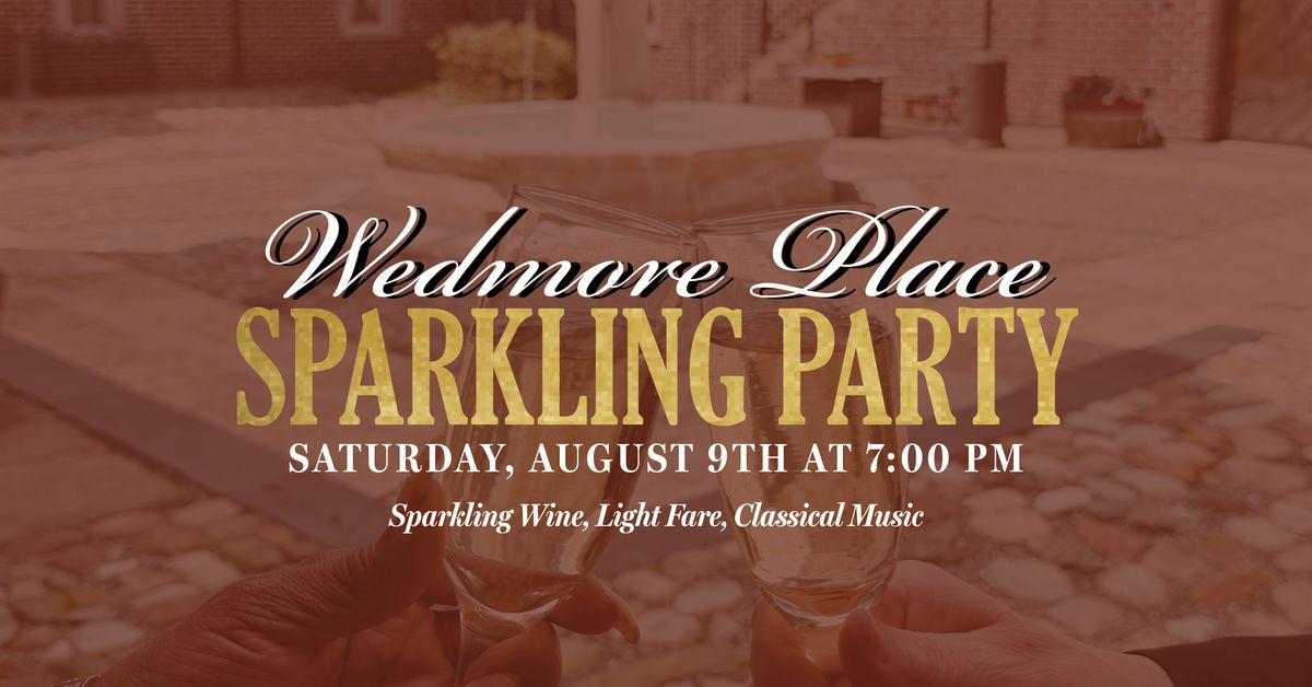 Wedmore Sparkling Party, 9 August | Event in Williamsburg | AllEvents