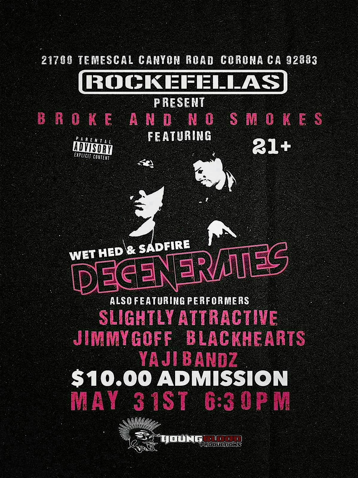 Broke and No Smokes, 31 May | Event in Corona | AllEvents