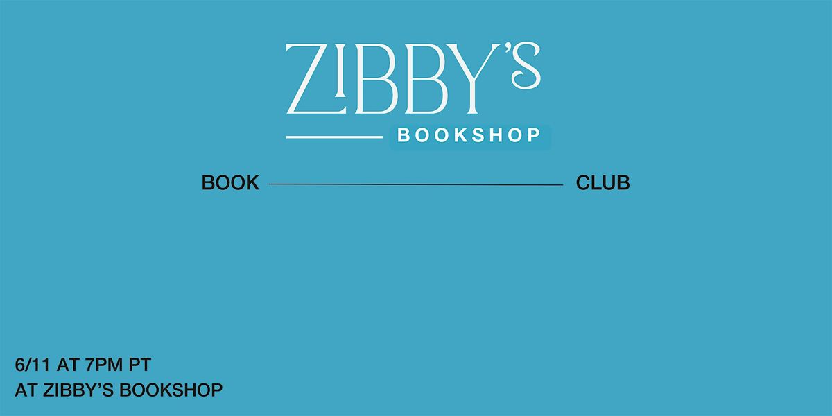 Zibby's Bookshop June Book Club, 11 June | Event in Santa Monica | AllEvents